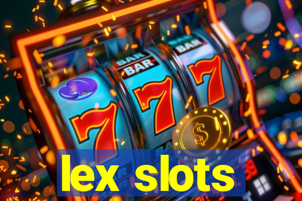 lex slots